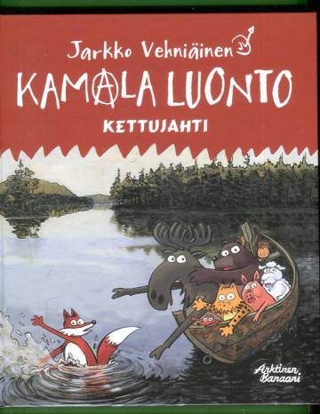 Kamala luonto - Kettujahti