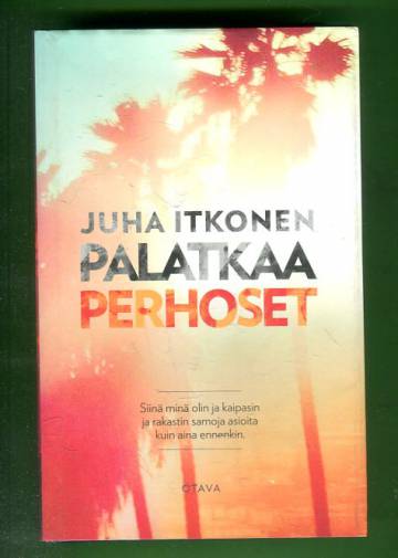 Palatkaa perhoset