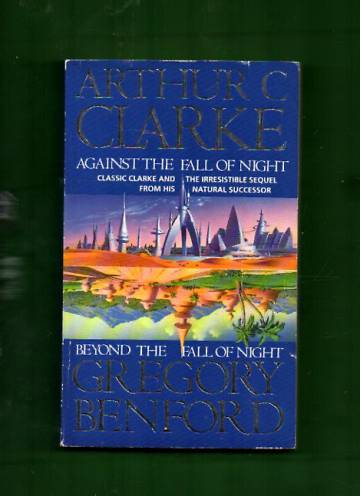 Against the Fall of Night & Beyond the Fall of Night