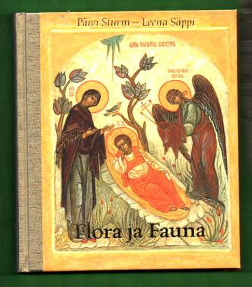 Flora ja Fauna - Kasvi- ja eläinaiheita ortodoksisen kirkon esineistössä