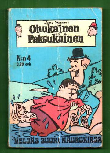 Ohukainen ja Paksukainen - Neljäs suuri naurukirja