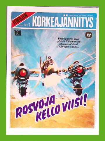 Ilmojen Korkeajännitys 7/74 - Rosvoja kello viisi!