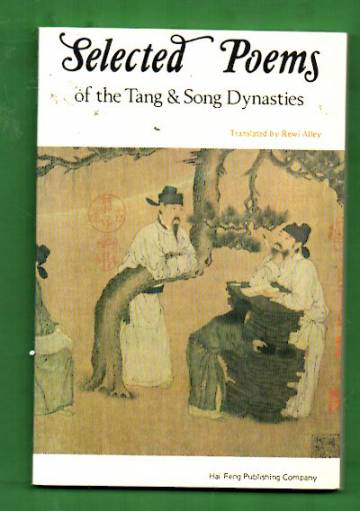 Selected Poems of the Tang & Song Dynasties