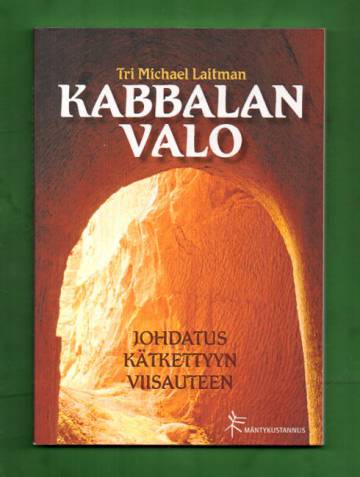 Kabbalan valo - Johdatus kätkettyyn viisauteen