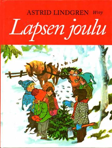 Lapsen joulu - Kootut joulukertomukset