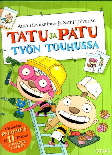 Tatu ja Patu työn touhussa