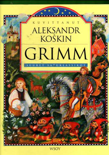 Grimm - Suuret satuklassikot