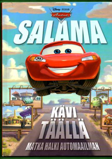 Autot - Salama kävi täällä: Matka halki automaailman