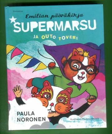 Emilian päiväkirja - Supermarsu ja outo toveri