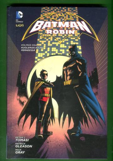 Batman ja Robin 3 - Kuoleman kulku perheessä