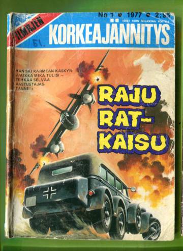 Ilmojen korkeajännitys 1/77 - Raju ratkaisu