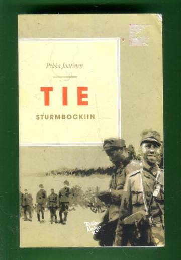 Tie Sturmbockiin - Lapin sotaa länsirajalla