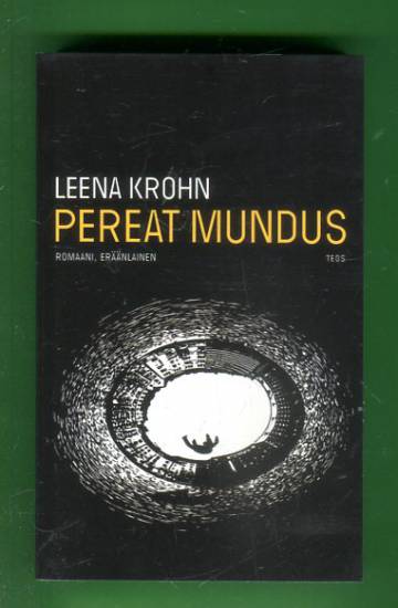 Pereat Mundus - Romaani, eräänlainen