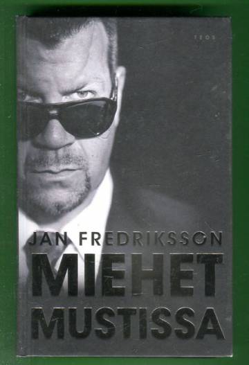 Miehet mustissa -Henkivartioinnin salainen maailma