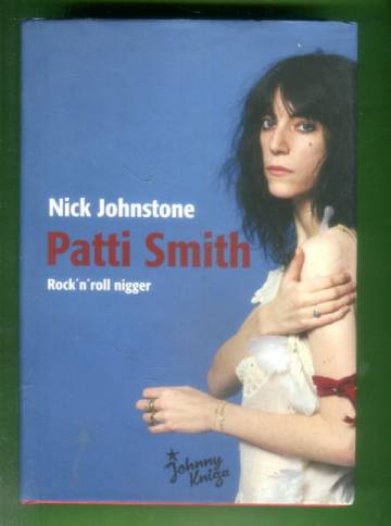 Patti Smith - Rock´n´roll nigger