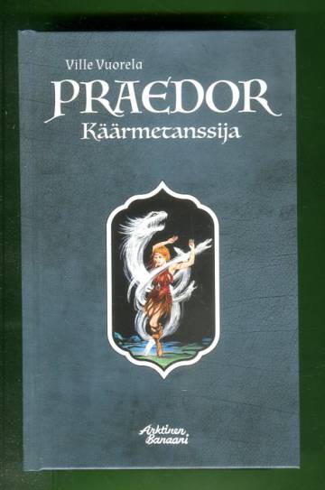 Praedor - Käärmetanssija