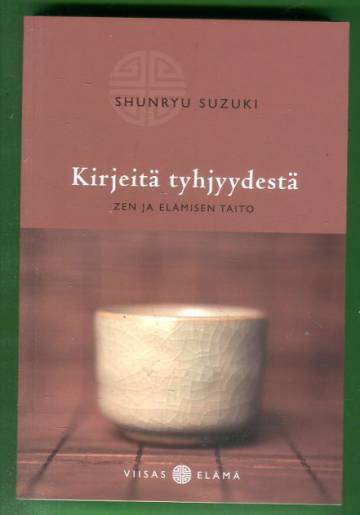 Kirjeitä tyhjyydestä - Zen ja elämisen taito