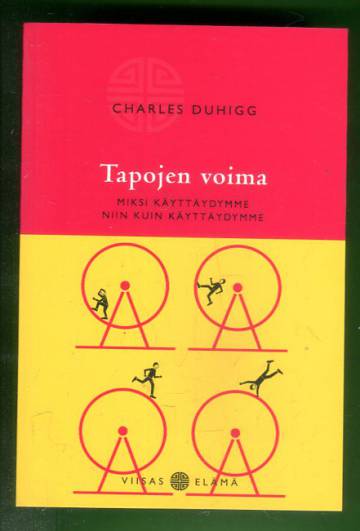 Tapojen voima - Miksi käyttäydymme niin kuin käyttäydymme