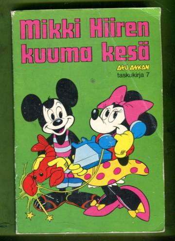 Aku Ankan taskukirja 7 - Mikki Hiiren kuuma kesä (1. painos)