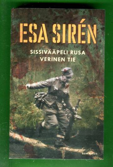 Sissivääpeli Rusa & Verinen tie