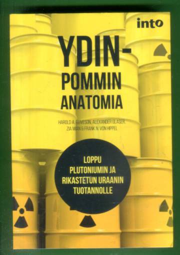 Ydinpommin anatomia - Loppu plutoniumin ja rikastetun uraanin tuotannolle