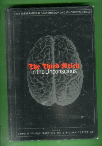 The Third Reich - In the Unconscious: Transgenerational transmission and it´s consequences