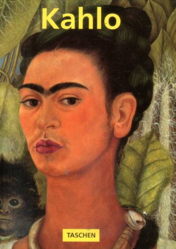 Frida Kahlo 1907-1954 Tuska ja intohimo