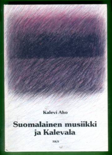 Suomalainen musiikki ja Kalevala