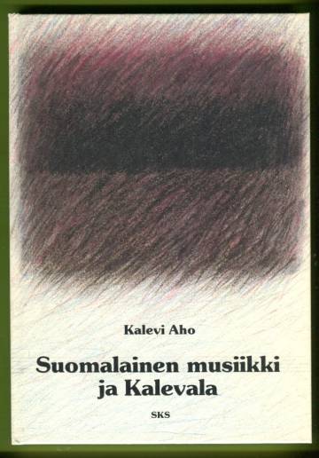 Suomalainen musiikki ja Kalevala