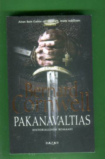 Pakanavaltias - Historiallinen romaani