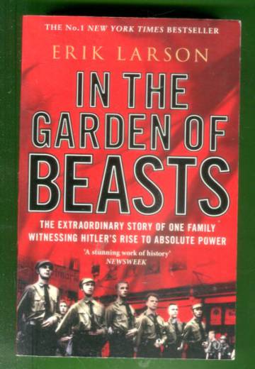 In the Garden of Beasts - Love and Terror in Hitler´s Berlin