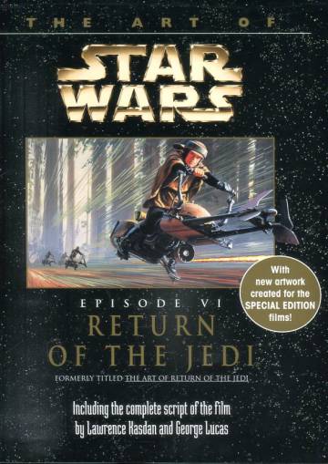 The Art of Star Wars - Return of the Jedi: Episode VI