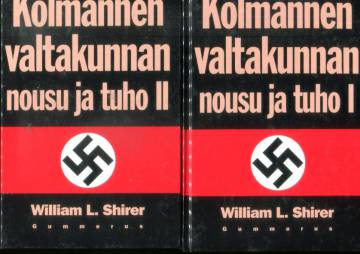 Kolmannen valtakunnan nousu ja tuho - Kansallissosialistisen Saksan historia 1-2