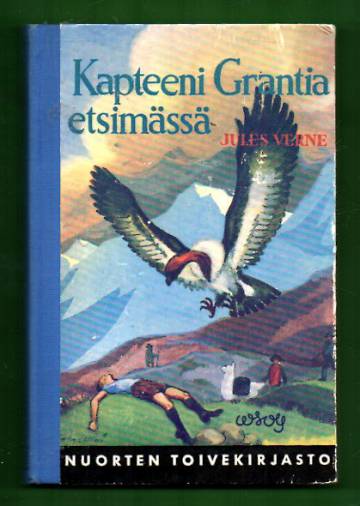 Kapteeni Grantia etsimässä ( Nuorten toivekirjasto 88)