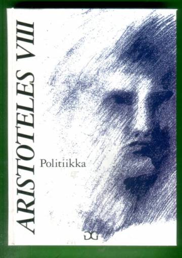 Aristoteles VIII - Politiikka