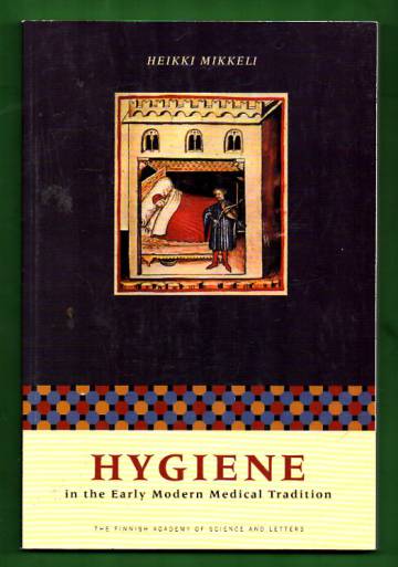 Hygiene in the Early Modern Medical Tradition