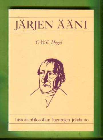 Järjen ääni - Hegelin Historianfilosofian luentojen johdanto