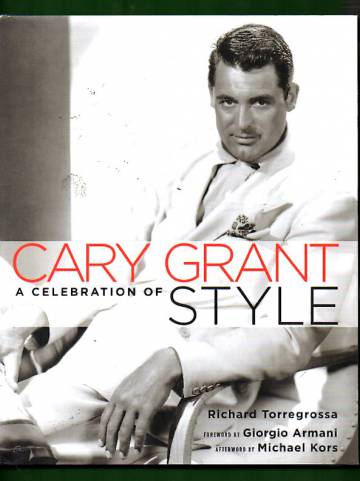 Cary Grant - A Celebration of Style