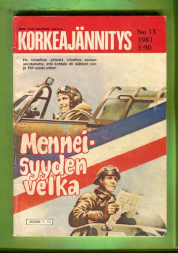 Korkeajännitys 13/81 - Menneisyyden velka