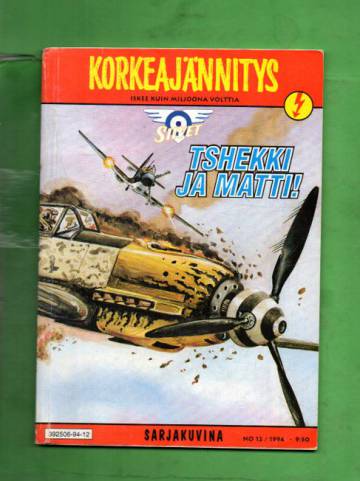 Korkeajännitys 12/94 - Tshekki ja matti!