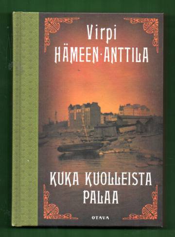 Kuka kuolleista palaa - Karl Axel Björkin tutkimuksia, osa 3