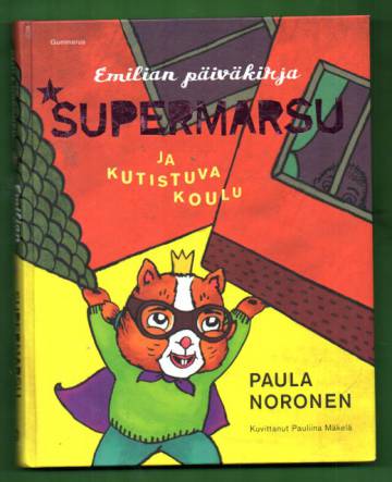 Emilian päiväkirja - Supermarsu ja kutistuva koulu