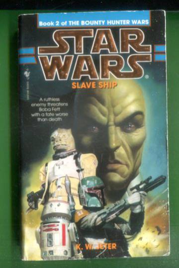 Star Wars - The Bounty Hunter Wars 2: Slave Ship