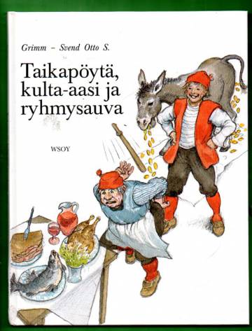 Taikapöytä, kulta-aasi ja ryhmysauva