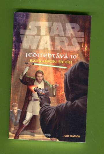 Star Wars - Jeditehtävä 10: Ratkaisun hetki
