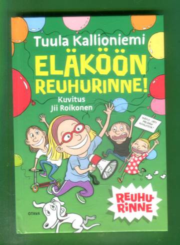 Eläköön Reuhurinne!