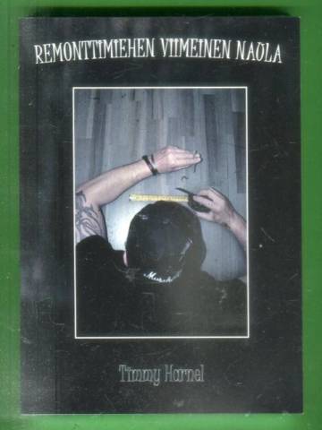 Remonttimiehen viimeinen naula