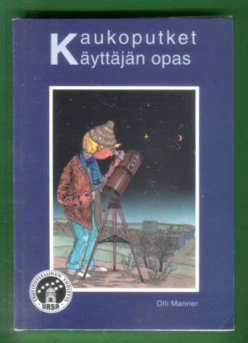 Kaukoputket - Käyttäjän opas