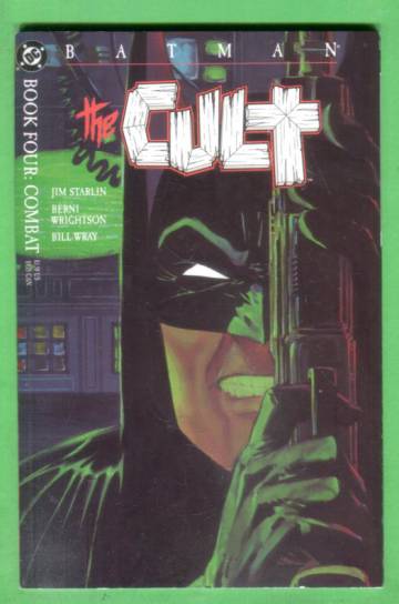 Batman: The Cult - Book Four: Combat
