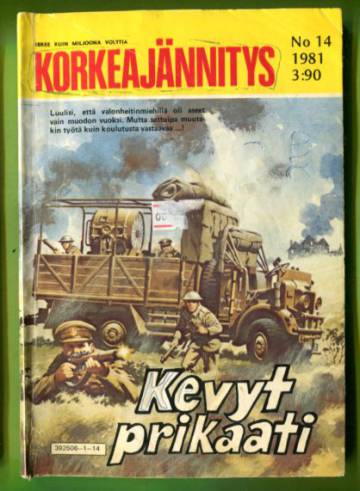 Korkeajännitys 14/81 - Kevyt prikaati